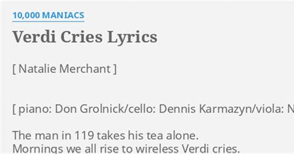 10,000 Maniacs’s Verdi Cries Lyrics