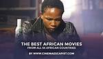 10 Best African Movies of All Time (Classic)