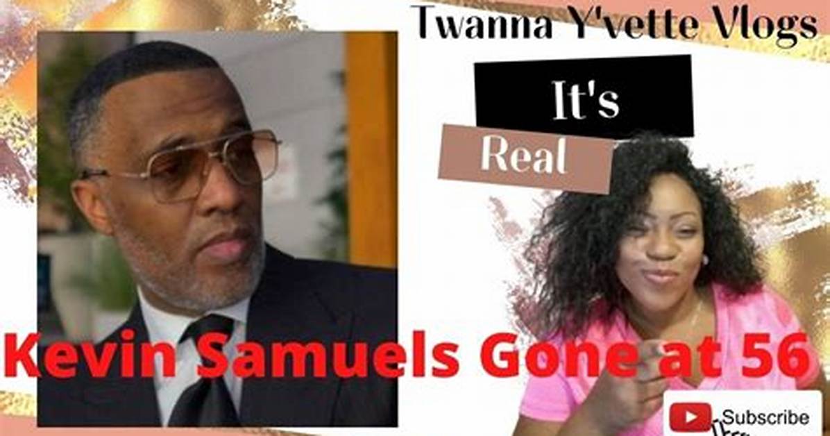 Anton Daniels & Melanie King Confirms Kevin Samuels Death, Blogger’s Friends Heartbreaking Tribute for Him