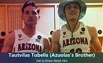 Arizona Wildcats: Does Tautvilas Tubelis Have a Girlfriend? Everything to Know About the Basketball Forward