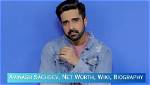 Avinash Wadhawan’s Biography, Net Worth, Fact, Career, Awards and Life Story