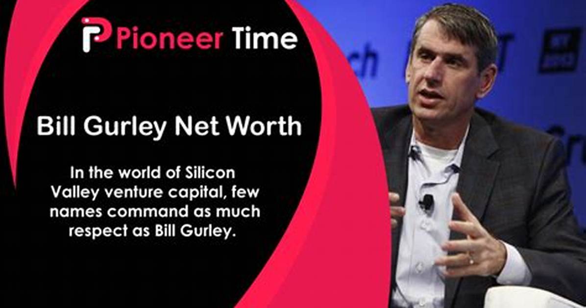 Bill Gurley Net Worth Revealed- Meet Wife Amy Gurley of Investing General Partner at Benchmark
