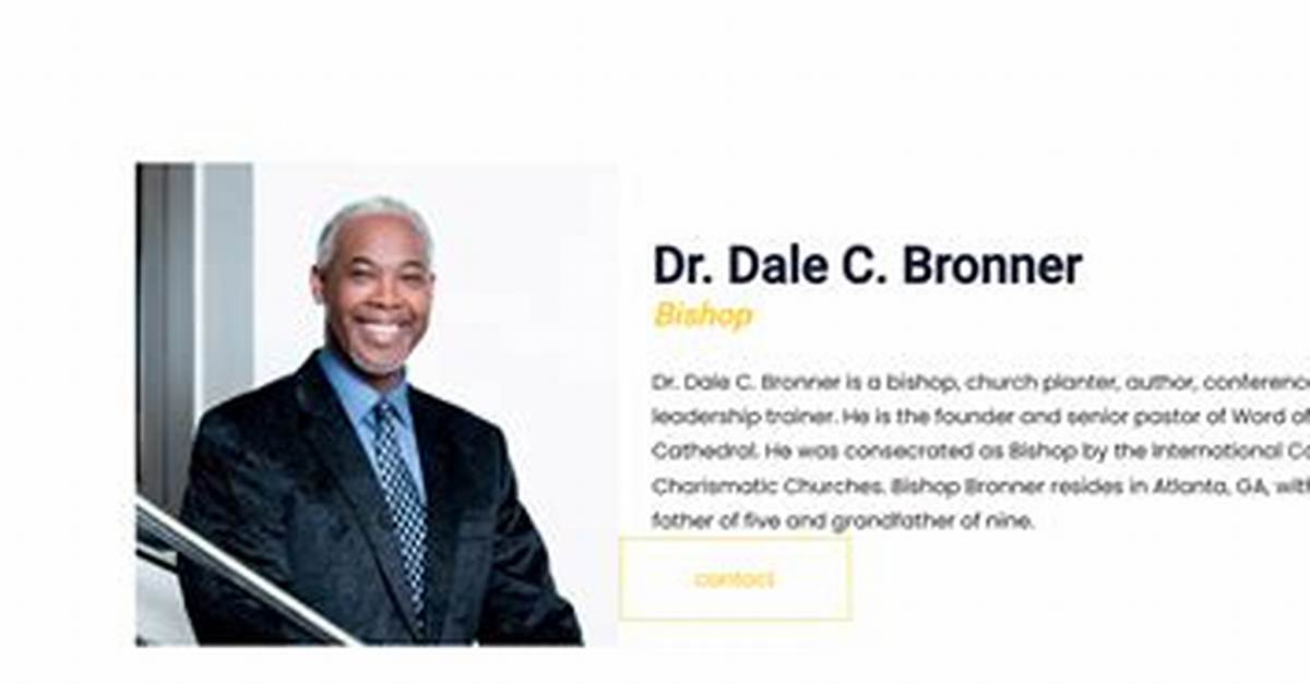 Bishop Dale Bronner Sermons: Bio, Age, Family, Wife, House, Books and Net Worth