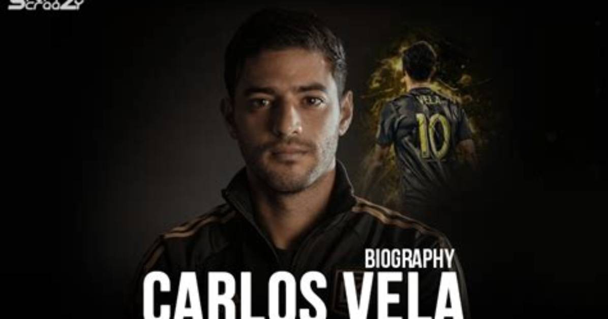 Carlos Vela’s Net Worth, Biography, Career, Awards, Fact and Life Story