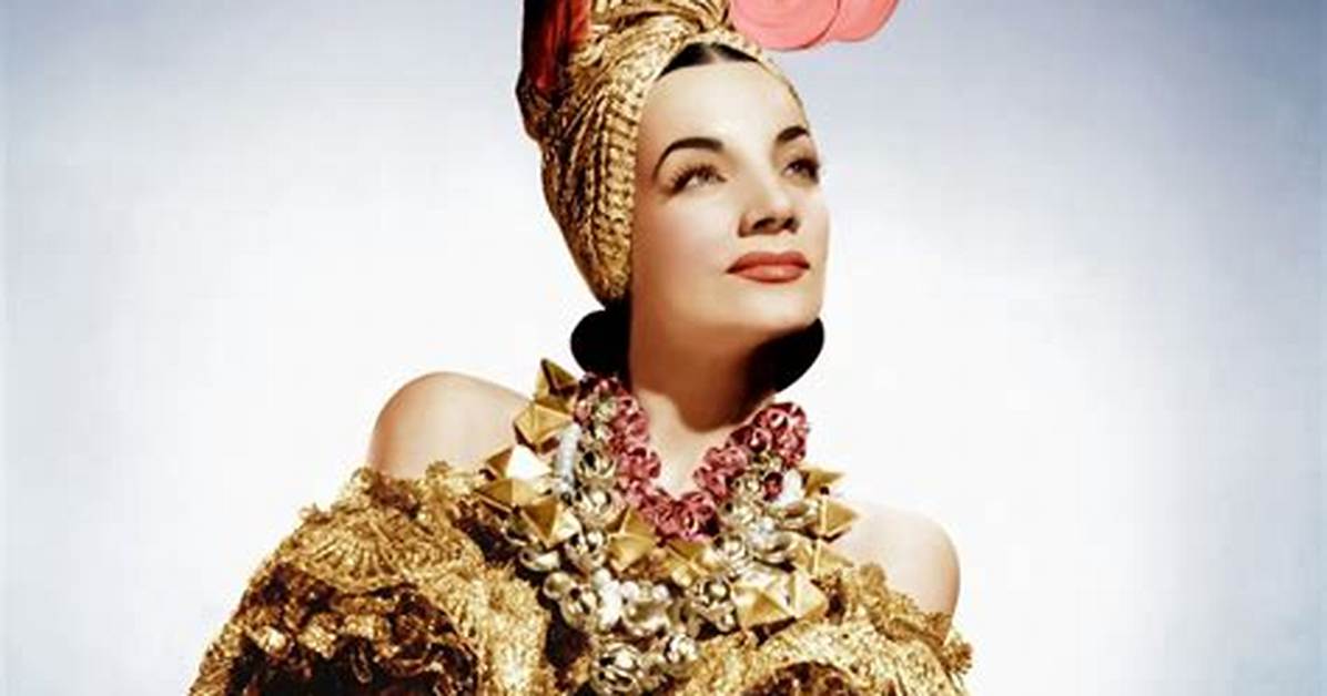 Carmen Miranda Biography, Age, Death, Height, Family and Career