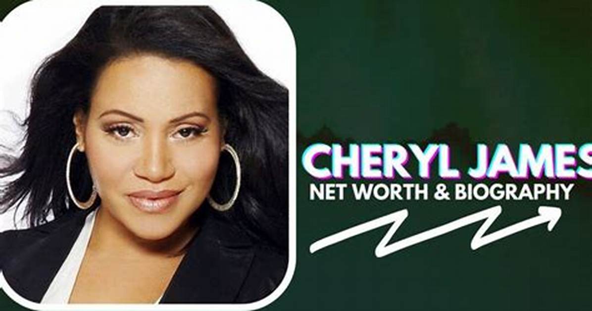 Cheryl James’s Biography, Net Worth, Fact, Career, Awards and Life Story