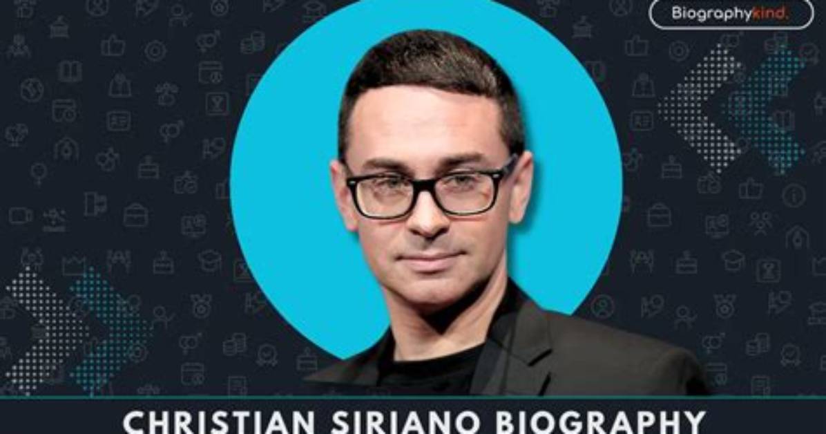 Christian Siriano Biography, Quotes, Career, Family, Dating, and Age