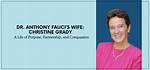 Christine Grady Salary: How Much Does Dr. Anthony Fauci’s Wife Earn?