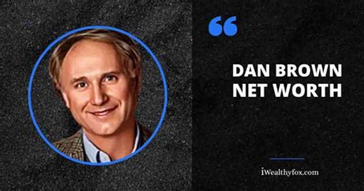 Dan Brown Author, Bio, Wiki, Age, Wife, Siblings, Net Worth, Books and Movies