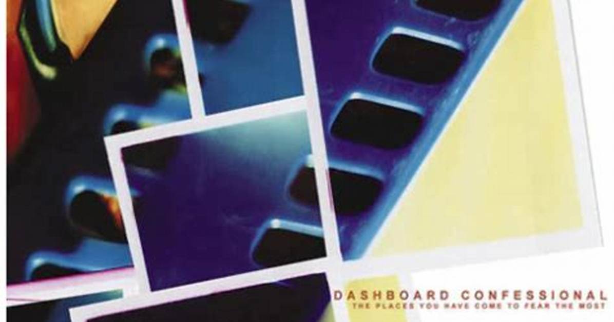 Dashboard Confessional’s the Places You Have Come to Fear the Most Lyrics