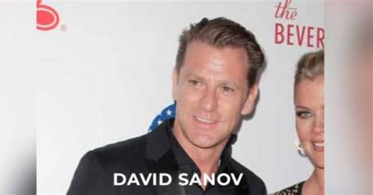 David Sanov Biography, Career, Wedding, Wife, Children, Net Worth