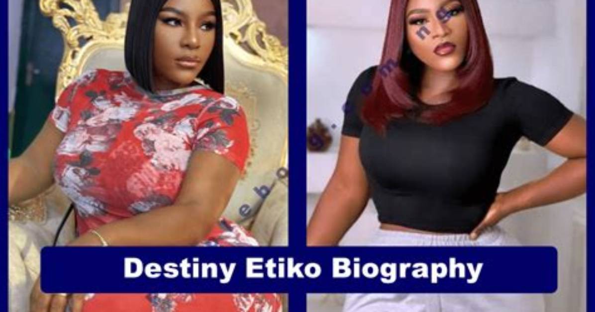 Destiny Etiko Biography: Age, Movies