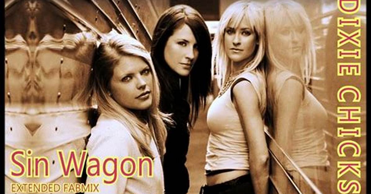 Dixie Chicks’s Sin Wagon Lyrics