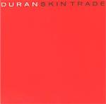 Duran Duran’s Skin Trade Lyrics