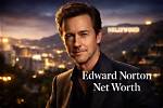 Edward Norton’s Net Worth, Biography, Fact, Career, Awards and Life Story