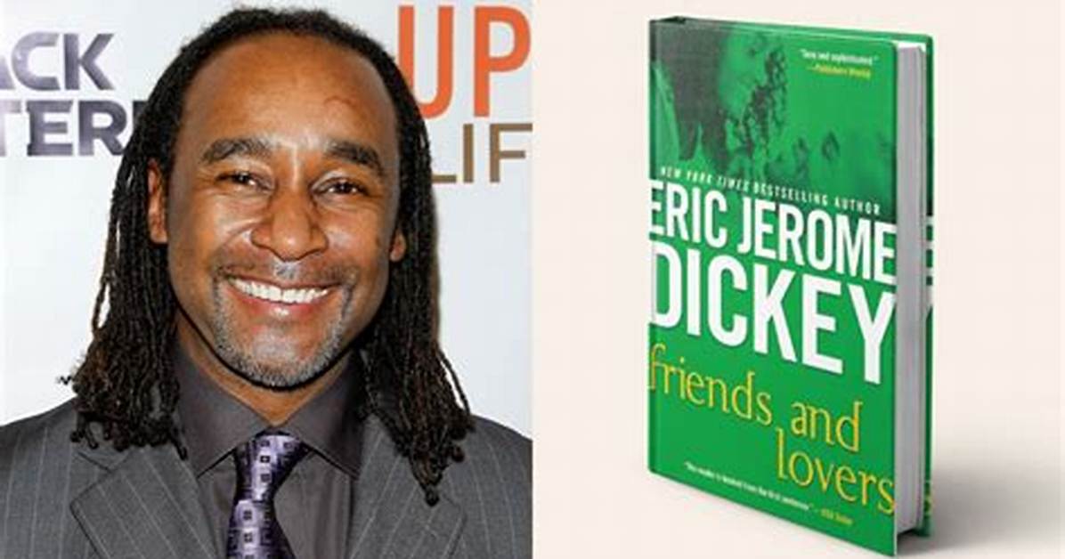 Eric Jerome Dickey Net Worth, Income, Salary, Earnings, Biography