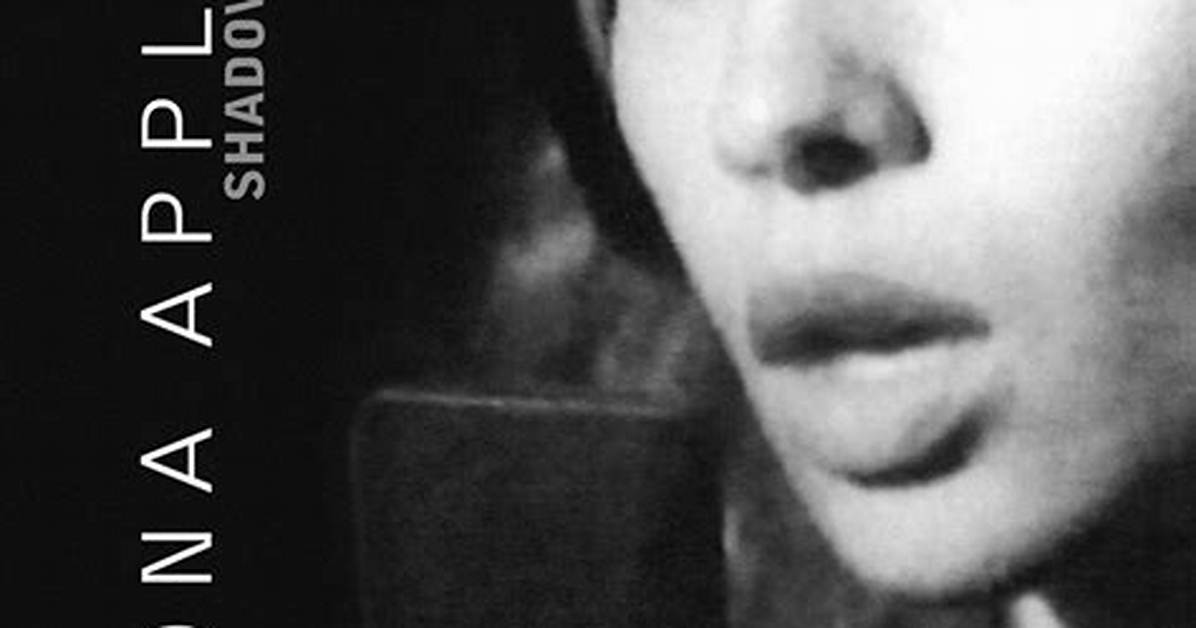 Fiona Apple’s Shadowboxer Lyrics