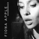 Fiona Apple’s Shadowboxer Lyrics