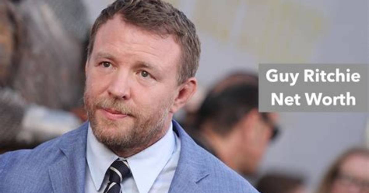 Guy Ritchie Net Worth