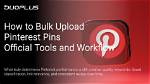 How Do I Upload Bulk Pins to Pinterest