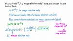 How Many Mega Electron Volts Are in a Joule