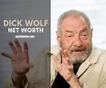 How Much Money Does Dick Wolf Make? Latest Dick Wolf Net Worth Income Salary
