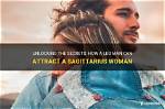 How to Attract a Sagittarius Woman
