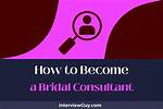 How to Become a Bridal Consultant