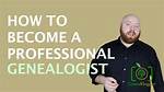 How to Become a Professional Genealogist