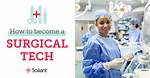 How to Become a Surgical Tech