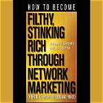 How to Become Filthy Rich