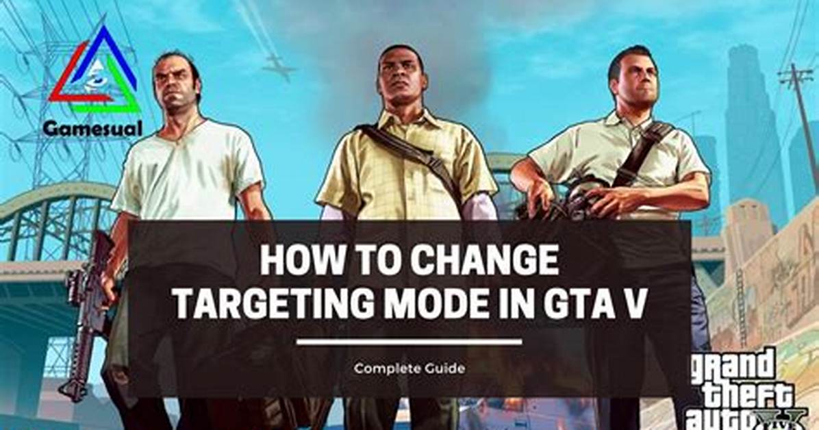 How to Change Targeting Mode