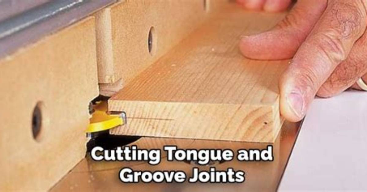 How to Cut Tongue and Groove
