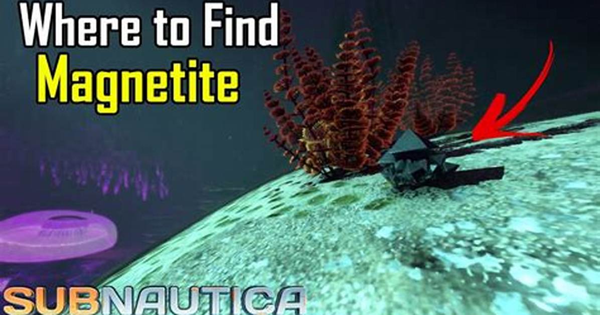 How to Find Magnetite in Subnautica