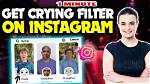 How to Get the Crying Filter on Tiktok? Step to Step Process Using Snapchat