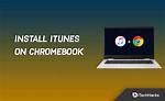 How to Install Itunes on Chromebook