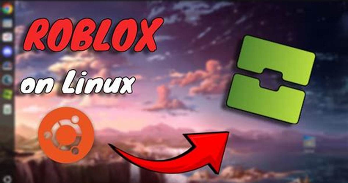 How to Install Roblox on Linux