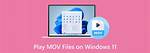 How to Play Mov Files on Windows 10