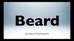 How to Pronounce Beard