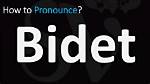 How to Pronounce Bidet