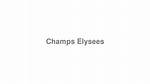 How to Pronounce Champs Elysees