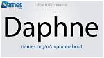 How to Pronounce Daphne