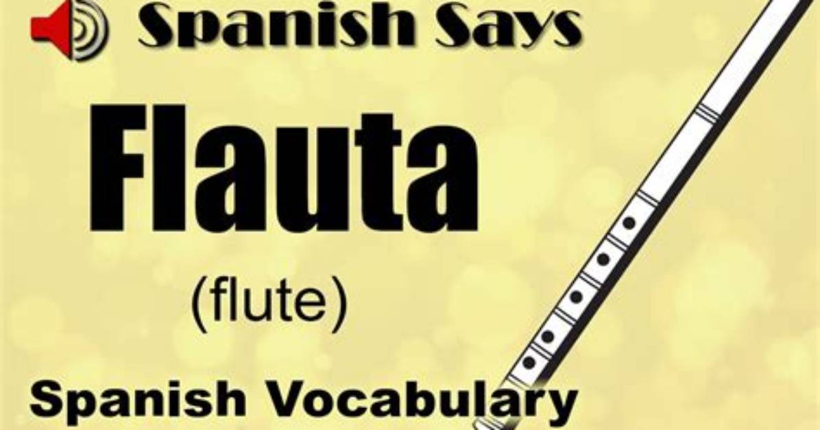 How to Pronounce Flautas