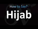 How to Pronounce Hijab