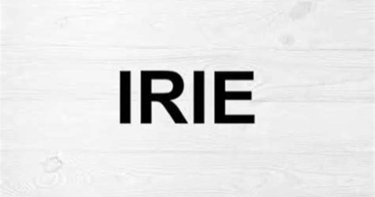 How to Pronounce Irie