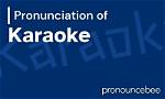 How to Pronounce Karaoke