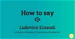 How to Pronounce Ludovico Einaudi