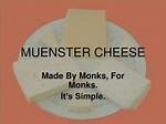 How to Pronounce Muenster Cheese