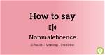 How to Pronounce Nonmaleficence
