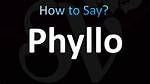 How to Pronounce Phyllo